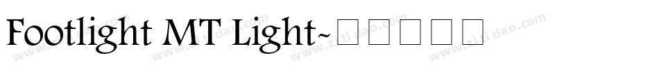 Footlight MT Light字体转换